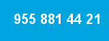 955 881 44 21 955 881 44 21